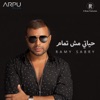 Hayaty Msh Tamam - Single