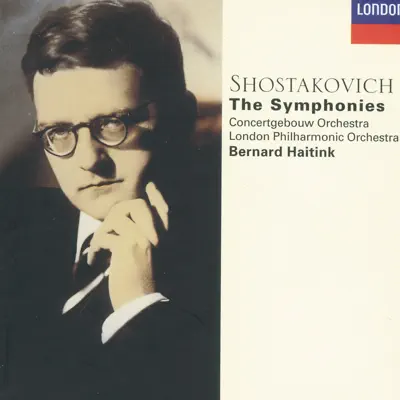 Shostakovich: The Symphonies - London Philharmonic Orchestra