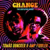 Change: The Amplified Remix - Single album lyrics, reviews, download
