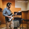 Love Don't Come Easy - Single