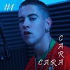 CARA A CARA #1 - Single