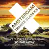So Far Away (The Remixes) - EP album lyrics, reviews, download