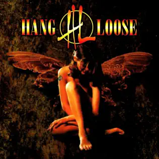 last ned album Hang Loose - Above The Law