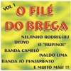 O Filé Do Brega Vol. 1