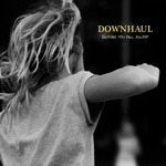 Downhaul - Grace Days