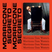 Morricone Segreto - Morricone Goes Western - EP artwork