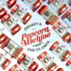 Popcorn Machine - Single album lyrics, reviews, download