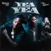 Stream & download Yea Yea - Single