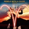 Rebels With a Cause (Aries) - Single