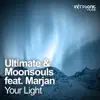 Your Light (feat. Marjan) - Single album lyrics, reviews, download