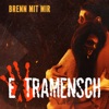 Brenn Mit Mir - Single