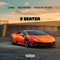 2 Seater (feat. 2 Reel & Huncho Spleee) - Eazi Money lyrics