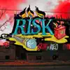 Risk (feat. Keo) - Single album lyrics, reviews, download