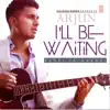 I’ll Be Waiting (Kabhi Jo Baadal) song lyrics