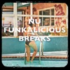 Nu Funkalicious Breaks, 2019
