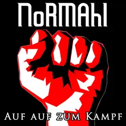 Auf, auf zum Kampf - Single - Normahl Auf, auf zum Kampf - Single - Normahl