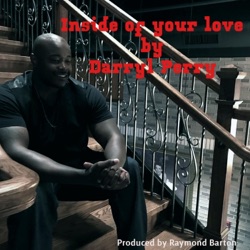 Darryl Perry - Inside of Your Love