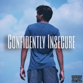 Confidently Insecure artwork