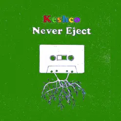 Never Eject - Keshco