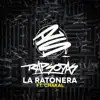 La Ratonera (feat. Chakal) - Single album lyrics, reviews, download