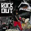 Rock Out (feat. Foolio) - Single album lyrics, reviews, download