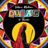 Durag (feat. Baraka) - Single
