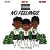 No Feelings (feat. 458 Deezy & Burt AllWyld) - Single album lyrics, reviews, download