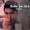 Bolbo Na Gho (Baul Sukumar) THS SyL - THS SyL lyrics