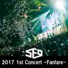 Live-2017 1st Concert -Fanfare album lyrics, reviews, download