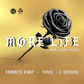 More Life (feat. Tinie Tempah & L Devine) [John Summit Remix] artwork