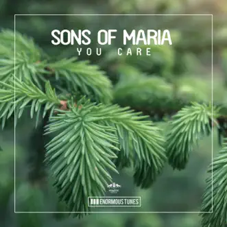 You Care - Single by Sons of Maria album reviews, ratings, credits