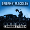 Jeremy Macklin - Blue Collar Congregation