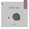 Florecerás - EP