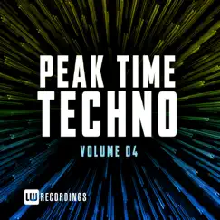 Peak Time Techno, Vol. 04 by Various Artists album reviews, ratings, credits