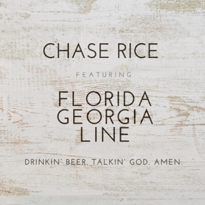 Chase Rice - Drinkin' Beer. Talkin' God. Amen. (feat. Florida Georgia Line) - Line Dance Music