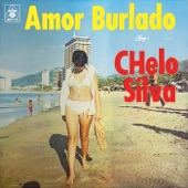 Chelo Sílva - Amor Burlado