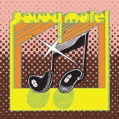 Savoy Motel - Sorry People