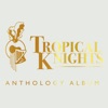Tropical Knights - Zinora