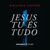 Jesus Tu És Tudo - Single