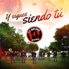 Y Sigues Siendo Tu - Single