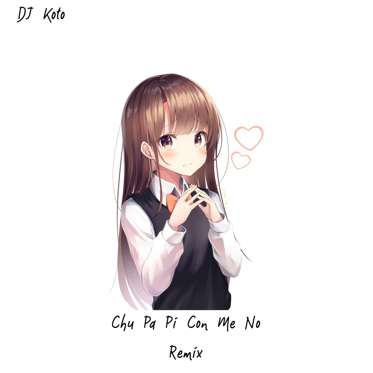 Chu Pa Pi Con Me No Remix Single By Dj Koto On Apple Music