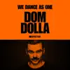 Defected: Dom Dolla, We Dance As One, NYE 2021 (DJ Mix) album lyrics, reviews, download