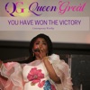 Queen Great - You Have Won the Victory