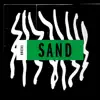 Sand - Single album lyrics, reviews, download