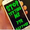 Stop Texting Me - Single