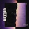 Better (noclue? Remix) artwork