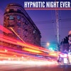 Hypnotic Night Fever