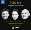 Stream & download Fazil Say: Violin Works