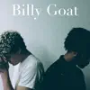 Billy Goat (feat. Kidd-O) - Single album lyrics, reviews, download