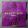 Despójate (Remix) [feat. Matías Arriola] - Single album lyrics, reviews, download